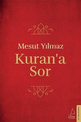 Kuran'a Sor | Destek Yayınları