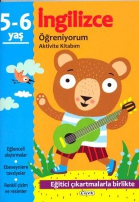 İngilizce Öğreniyorum 5-6 Yaş-Aktivite Kitabım | Çiçek Yayıncılık