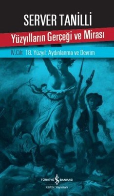 Yüzyılların Gerçeği ve Mirası 4. Cilt | İş Bankası Kültür Yayınları