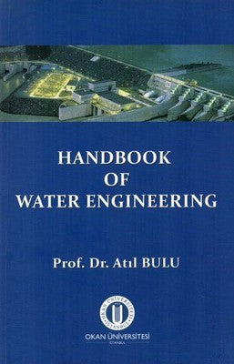 Handbook Of Water Engineering | Okan Üniversitesi Yayınları