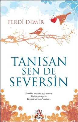 Tanısan Sen De Seversin | Panama Yayıncılık
