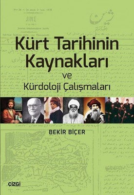 Kürt Tarihinin Kaynakları ve Kürdoloji Çalışmaları | Çizgi Kitapevi