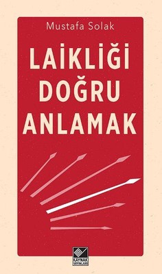 Laikliği Doğru Anlamak | Kaynak Yayınları