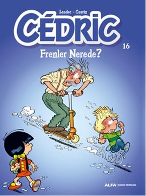 Cedric 16-Frenler Nerede? | Alfa Yayınları