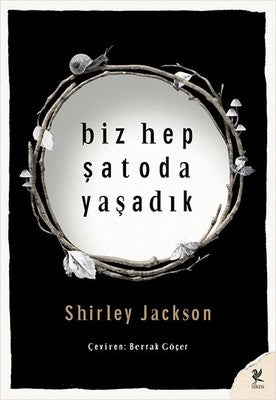 Biz Hep Şatoda Yaşadık | Siren Yayınları