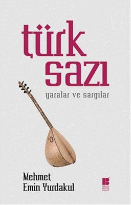 Türk Sazı | Bilge Kültür Sanat
