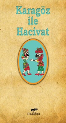 Karagöz İle Hacivat | Mutena Yayınları