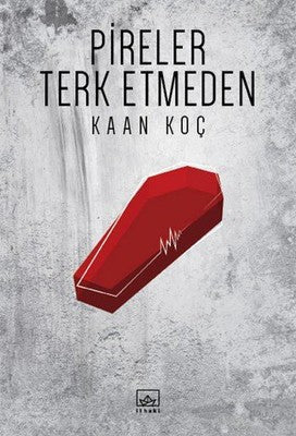 Pireler Terk Etmeden | İthaki Yayınları