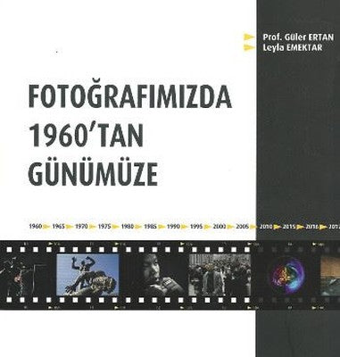 Fotoğrafımızda 1960'tan Günümüze | Alternatif Yayınları