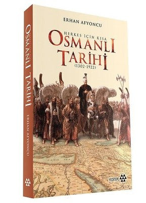 Herkes İçin Kısa Osmanlı Tarihi | Yeditepe Yayınevi (Ciltli)