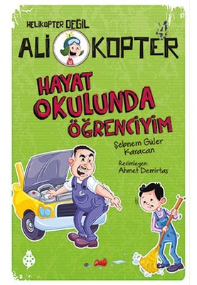 Ali Kopter 4-Hayat Okulunda Öğrenciyim | Uğurböceği
