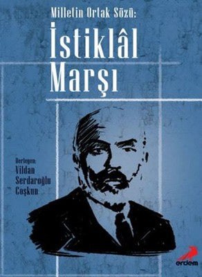 Milletin Ortak Sözü-İstiklal Marşı | Erdem Yayınları