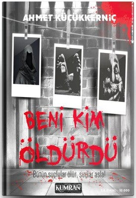 Beni Kim Öldürdü | Kumran