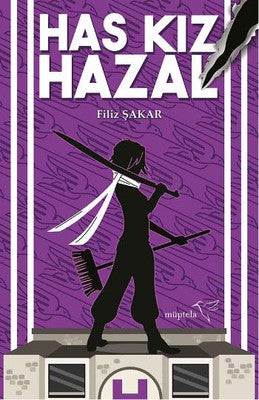 Has Kız Hazal | Müptela Yayınları