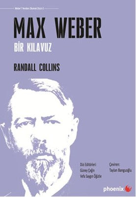 Max Weber Bir Kılavuz | Phoenix