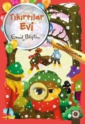 Tıkırtılar Evi: Meraklı Çocuklar | Artemis Çocuk