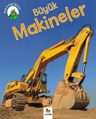 Minik Kurbağa Öğretiyor Büyük Makineler | Almidilli