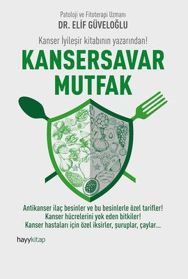 Kansersavar Mutfak | Hayy Kitap