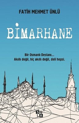 Bimarhane | Sola Unitas
