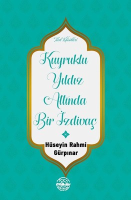 Kuyruklu Yıldız Altında Bir İzdivaç | Mühür Kitaplığı