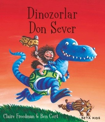 Dinozorlar Don Sever | Beta Kids