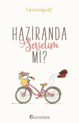 Haziranda Sevelim Mi? | Mendirek Yayıncılık (İnce Kapak)
