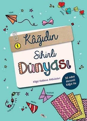 Kağıdın Sihirli Dünyası 1 | Pia