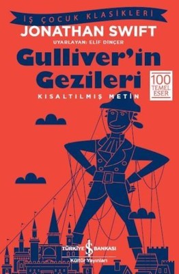 Gulliver'in Gezileri | İş Bankası Kültür Yayınları - İş Çocuk Klasikleri