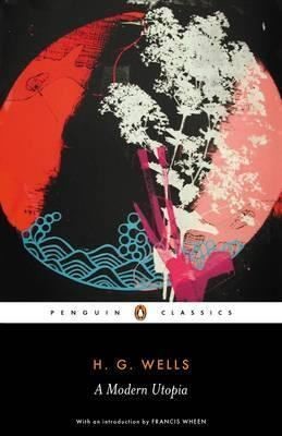 A Modern Utopia | Penguin Classics