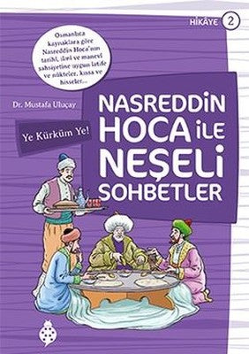 Nasreddin Hoca ile Neşeli Sohbetler 2-Ye Kürküm Ye! | Uğurböceği