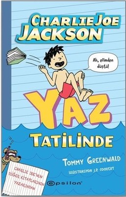 Charlie Joe Jackson-Yaz Tatilinde | Epsilon Yayınevi