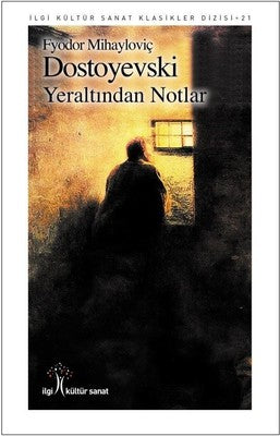 Yeraltından Notlar | İlgi Kültür Sanat Yayınları