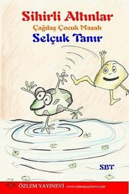 Sihirli Altınlar | Özlem Yayınevi