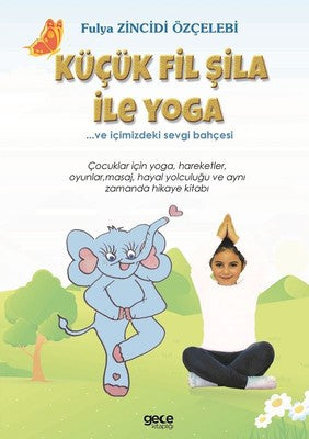 Küçük Fil Şila ile Yoga | Gece Kitaplığı