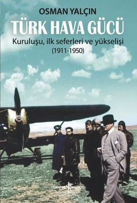 Türk Hava Gücü | İş Bankası Kültür Yayınları