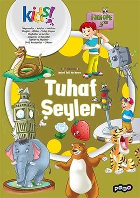 Tuhaf Şeyler | Pogo Çocuk
