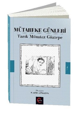 Mütareke Günleri | Cümle