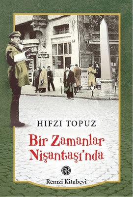 Bir Zamanlar Nişantaşında | Remzi Kitabevi