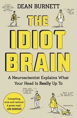 The Idiot Brain | Faber and Faber Paperback