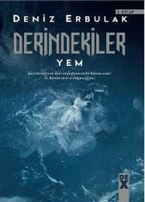 Derindekiler 2-Yem | DEX