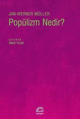 Popülizm Nedir? | İletişim Yayınları