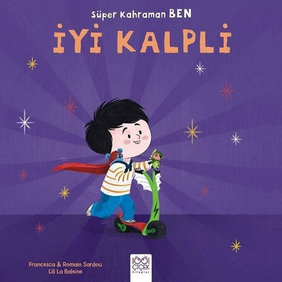 İyi Kalpli-Süper Kahraman Ben | 1001 Çiçek