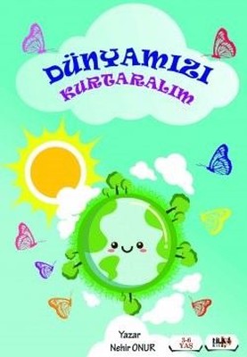 Dünyamızı Kurtaralım | Tilki Yayınları