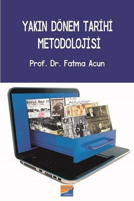 Yakın Dönem Tarihi Metodolojisi | Siyasal Kitabevi