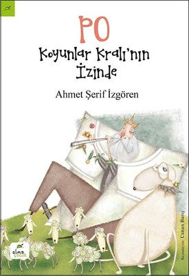 Koyunlar Kralı'nın İzinde | Elma Yayınevi
