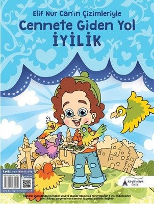 Cennete Giden Yol İyilik | Kayalıpark