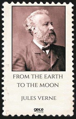 From The Earth To The Moon | Gece Kitaplığı
