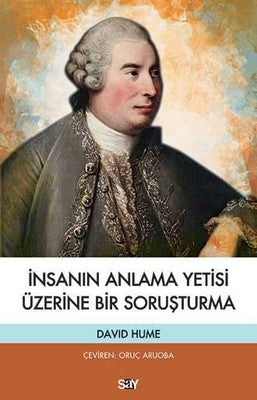 İnsanın Anlama Yetisi Üzerine Bir Soruşturma | İş Bankası Kültür Yayınları