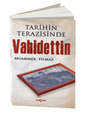 Tarih Terazisinde Vahidettin | Akçağ Yayınları
