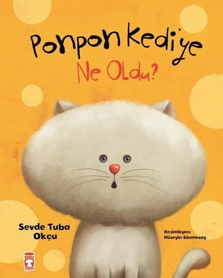 Ponpon Kediye Ne Oldu? | Timaş Çocuk